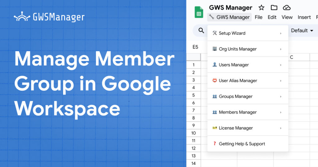 Managing Group Members in Google Workspace with GWS Manager 1 Manage Member Group in Google Workspace