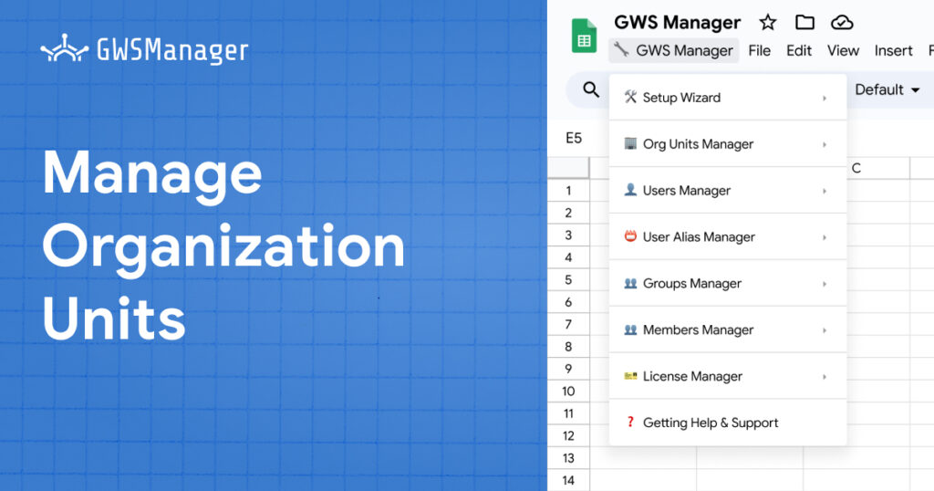 Mastering Organizational Unit (OU) Management in GWS Manager 1 Manage Organization Units